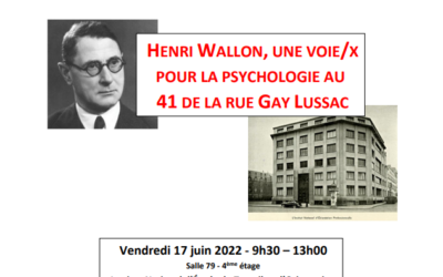 Invitation à la matinée d’étude « Henri Wallon, une voie/x pour la Psychologie au 41 de la rue Gay Lussac » à l’INETOP le 17 juin 2022