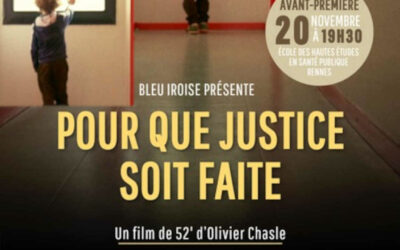 20 novembre 2024 Invitation à 19h30 à EHESP Rennes Projection du documentaire « Pour que justice soit faite « 