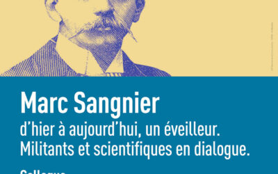 5 décembre 2024 Institut Catholique de Paris Colloque  Marc Sangnier « un éveilleur d’hier à aujourd’hui »