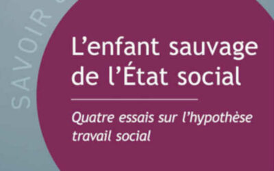 Essai : L’enfant sauvage de l’État social