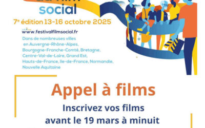 Appel à films pour la 7e édition du  Festival du film social  sera clos le 19 mars à minuit !