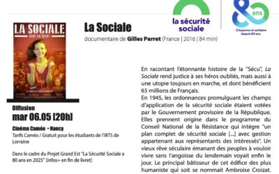 Le 6 mai à 20h rendez-vous au cinéma CAMÉO de NANCY pour le Ciné-Débat à partir de « La Sociale » !